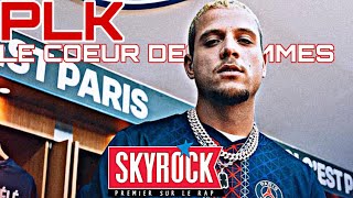 PLK - Le Coeur des hommes (Version Skyrock)