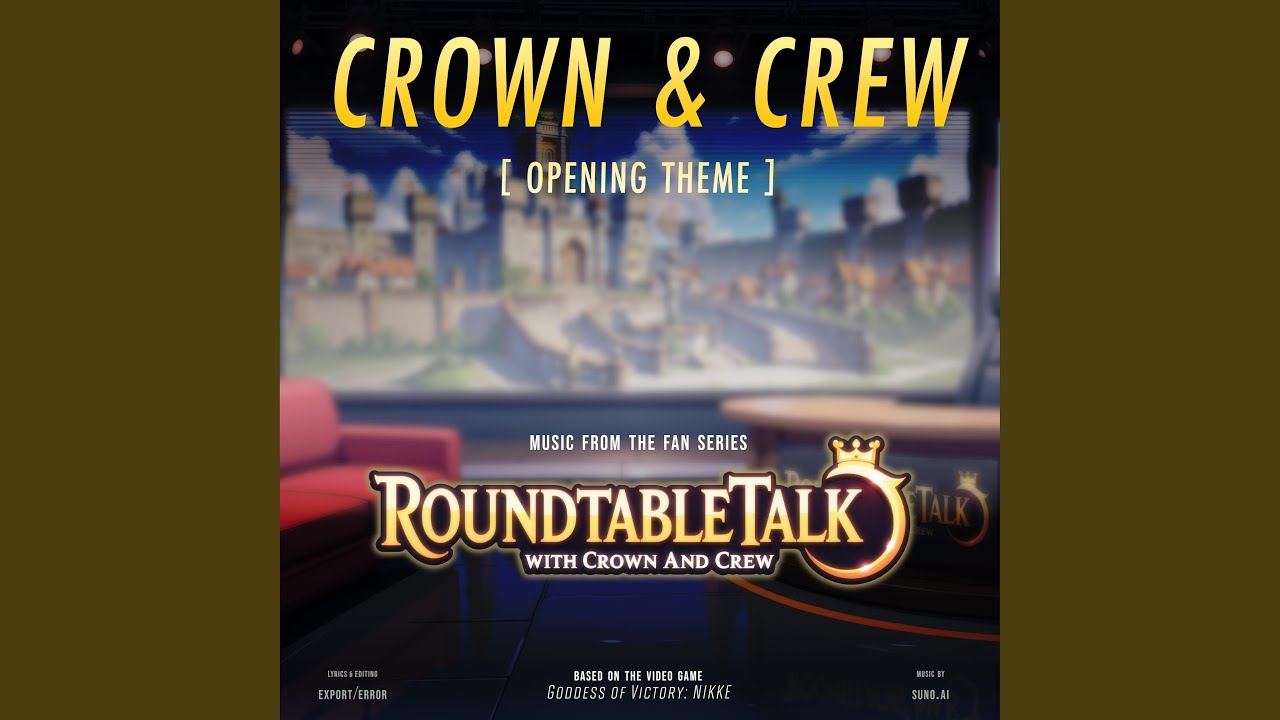 CROWN & CREW (Opening Theme)