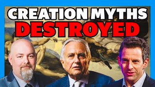 GOD CREATION MYTHS DESTROYED BY EVOLUTION! Richard Dawkins, Sam Harris & Matt Dillahunty