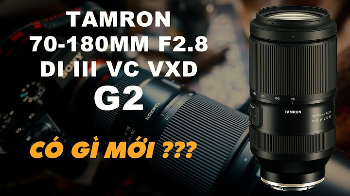 Đánh giá tamron 70 200 g2