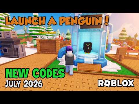 Roblox Launch a Penguin NEW CODES July 2026