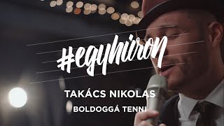 Video thumbnail of "Takács Nikolas: Boldoggá tenni #egyhúron a VIVA-n"