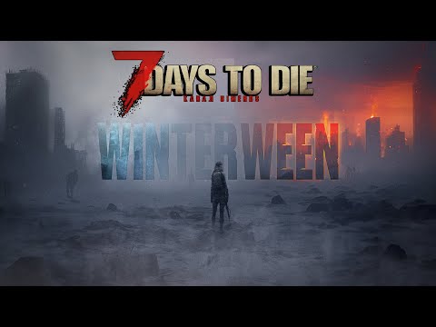 Видео: "Winterween" Криповый мoд  - 7 Days to Die. Вечная зима