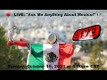 🇲🇽 **Mexico Unleashed: Your Weekly Retired Life in Mexico NO BULL Live Stream!** 🇲🇽
