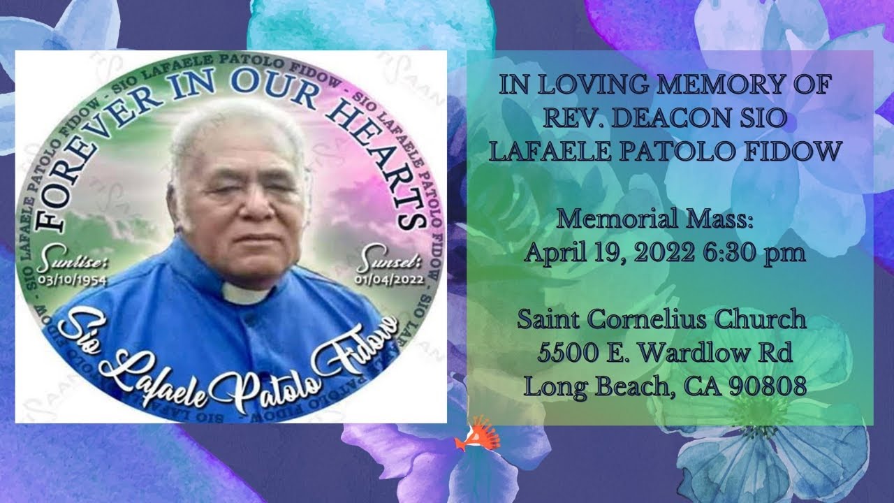 Memorial Mass  for Sio Lafaele Patolo Fidow