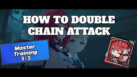 How to Double Chain Attack in Zenless Zone Zero !! || Master Training tutorial