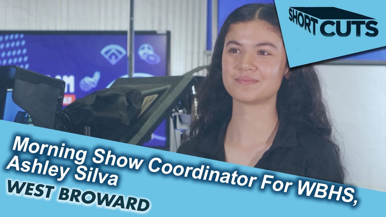 Morning Show Coordinator For WBHS, Ashley Silva - West Broward (WBTV)