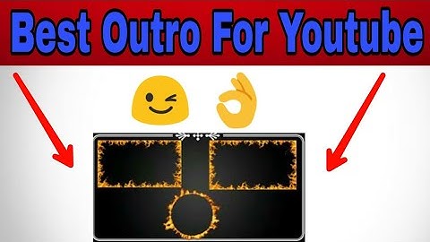 How To Make Outro For Youtube || For Android || Outro Kaise Banaye Mobile Se