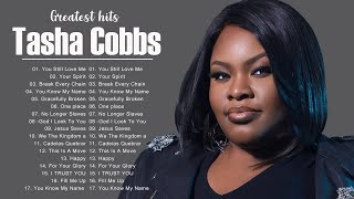 Greatest Gospel Songs Of Tasha Cobbs 2022 - Top 20 Best Gospel Music Of Tasha Cobbs Leonard