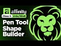 How to Use Pen Tool in Affinity | Shape Builder Tool | Class 5