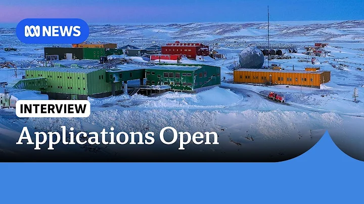 Australia opens applications for hundreds of jobs in Antarctica | ABC NEWS