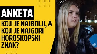 ANKETA HAPPY BSC - Koji je najbolji, a koji je najgori horoskopski znak? - #39