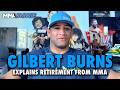 Gilbert Burns has 'no regrets' about UFC retirement, 'content' with career