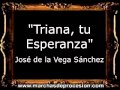 Triana, tu Esperanza - José de la Vega Sánchez [BM]