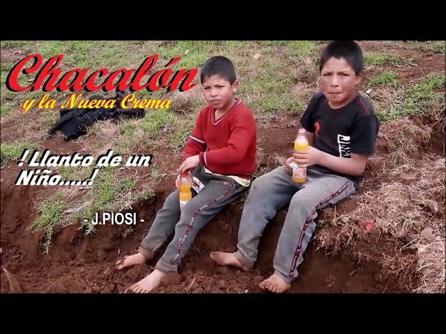 Chacalón y la Nueva Crema - Llanto de un Niño - HD. - YouTube