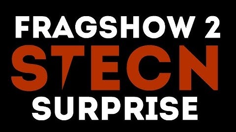 OLD FRAGSHOW 2  OLD CSS 2011 BY STECN. SURPRISE