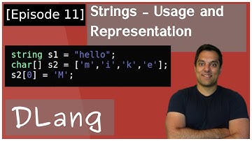 [Dlang Episode 11] D Language - Strings Part 1 - Representation and Basic usage