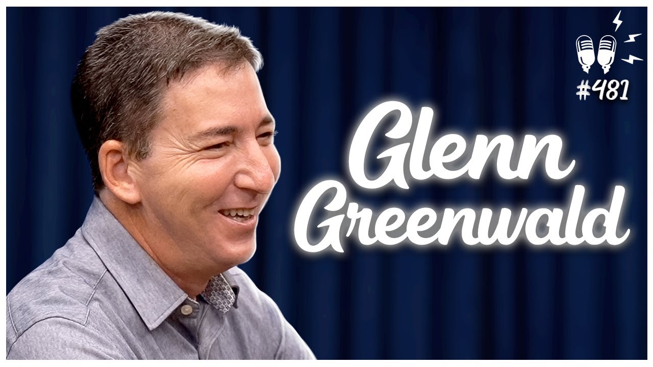 GLENN GREENWALD – Flow Podcast #481