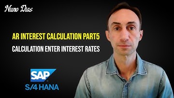Customer Interest Calculation - Enter Reference Interest Rate Values PART5: SAP S/4 HANA