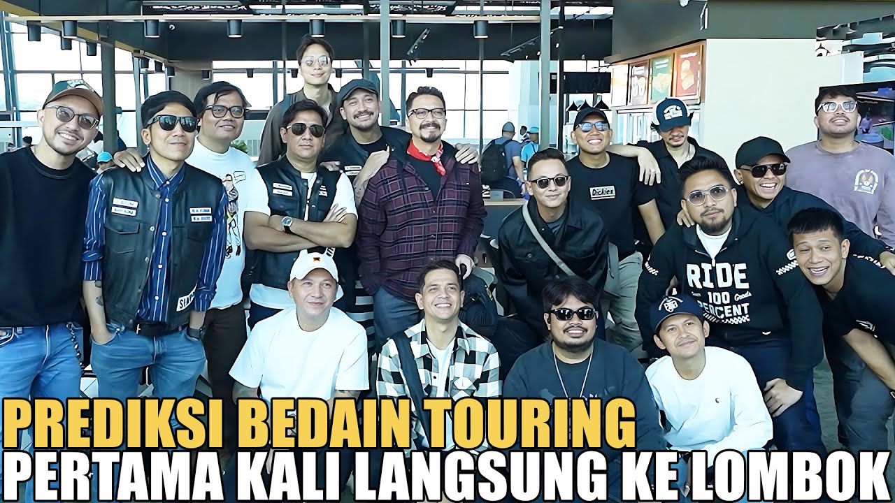 TOURING PERTAMA PREDIKSI BARENG BEDAIN KE LOMBOK.. KOMEDI KOMEDI KOMEDI SEMUA