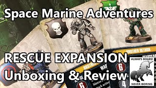 Space Marine Adventures Rescue Mission Expansion - Unboxing & Review screenshot 3