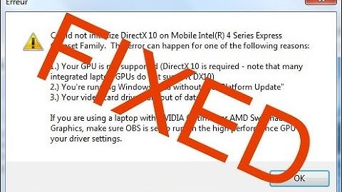 How to fix could not initialize DirectX 10 on OBS