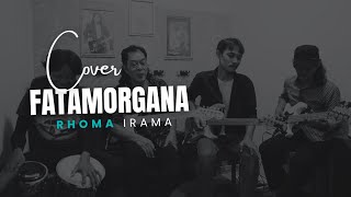 FATAMORGANA - RHOMA IRAMA (COVER)