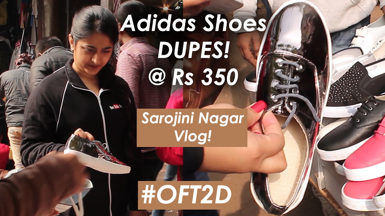 Adidas Shoes Dupes @Rs350 in Sarojini 