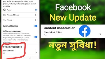 Facebook New Update  |Facebook Content Moderation  |Facebook Comments blocklist filter