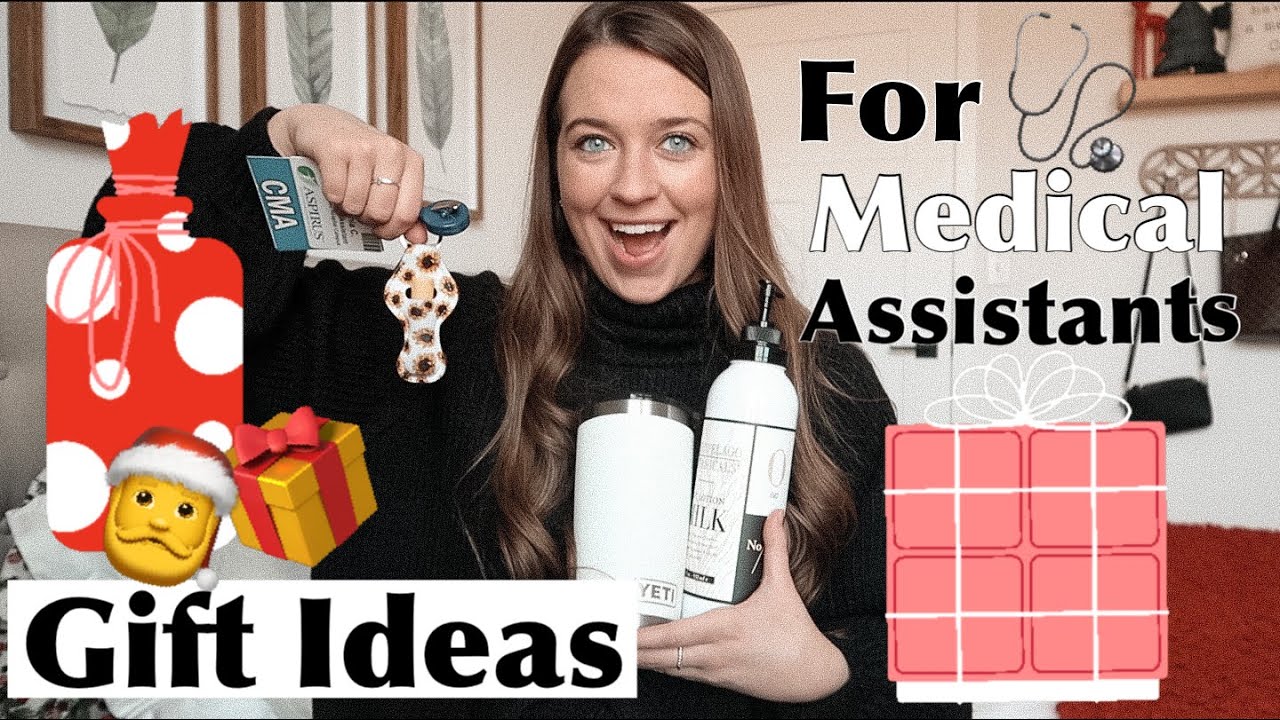 Medical Assistant Gift Ideas