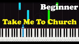 Take Me To Church Easy Piano
