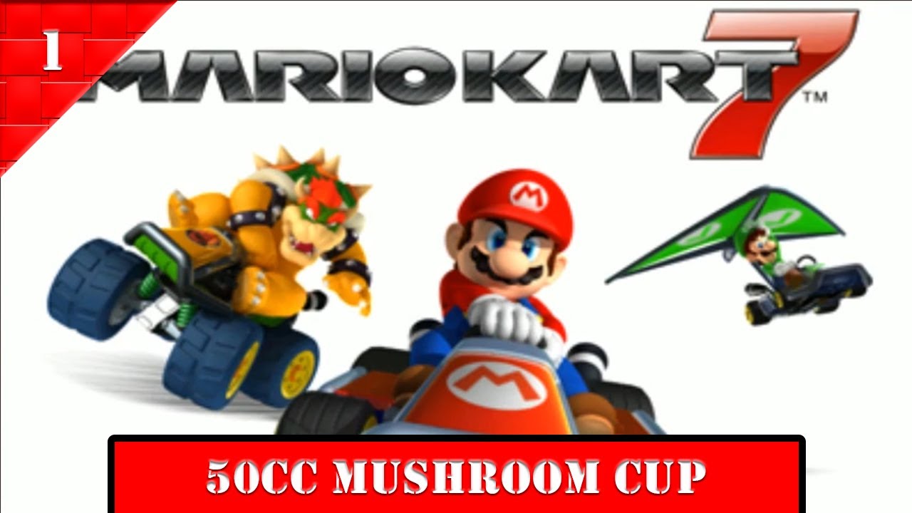 Mario Kart 7 [01] - 50cc Mushroom Cup (3 Stars)