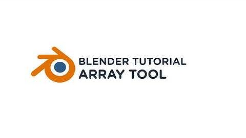 Blender Tutorial - How to use the Array Modifier