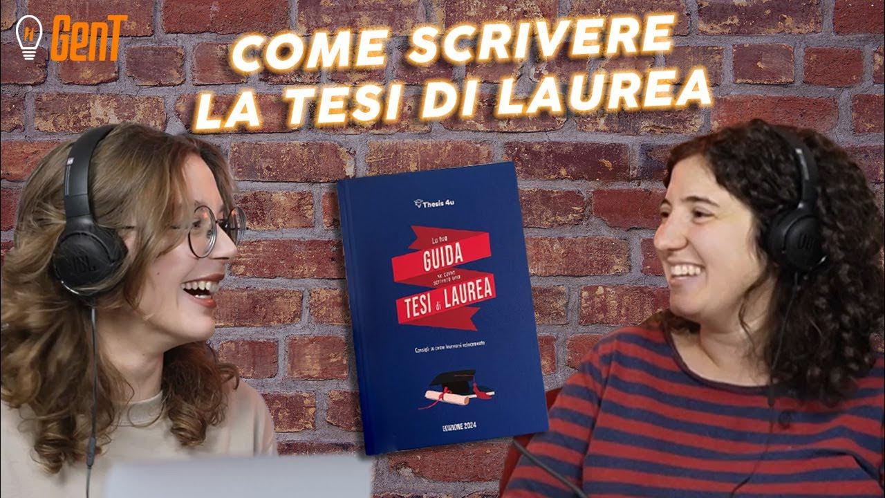 Cosa Si Scrive Per Una Laurea GenT | PUNTATA 12: Come si scrive la tesi di laurea? - YouTube