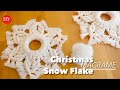 [ENG] DIY TUTORIAL | MACRAME SNOW FLAKE | 겨울 분위기 물씬 눈송이 오너먼트 만들기 |