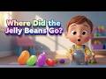 Where Did the Jelly Beans Go? 🍬🤔✨ | Fun Mystery Song for Kids &amp; Toddlers 🌈👶
