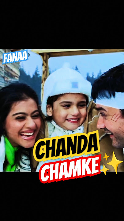 Chanda Chamke | Movie: Fanaa 2006 | Aamir Khan, Kajol and Ali Haji
