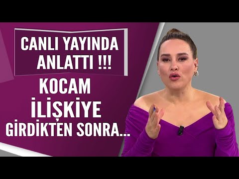 Canlı yayında anlattı! Kocam ilişkiye girdikten sonra...