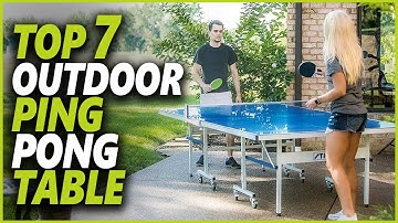 Best Outdoor Ping Pong Table of 2022 | Top 7 Outdoor Ping Pong Tables For Enjoying Table Tennis Game
