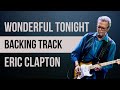 Wonderful Tonight - Eric Clapton Backing Track in G