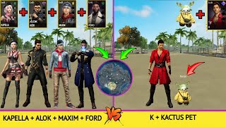 K + KACTUS PET VS ALOK + KAPELLA + FORD + MAXIM ZONE TEST FREE FIRE // GARENA FREE FIRE.