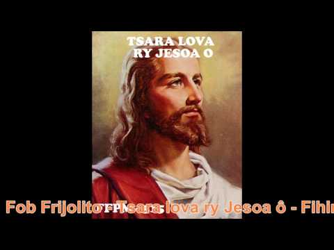 Tsara Lova Ry Jesoa ô - Fihirana FFPM 515
