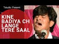 Kine badiya ch lange tere saal masih song  misterparasgill