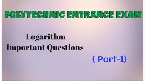 POLYCET || Important questions on Logarithms || Explanation || Mathematics || Exam Preparation Time