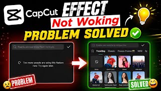 CapCut Pro Error Fix - Try Again Later Problem Solved || capcut me Effect Error kese thik kre….??