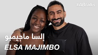 #ABtalks with Elsa Majimbo - مع  إلسا ماجيمبو | Chapter 66