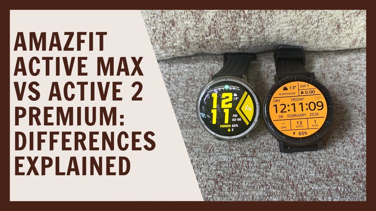 Amazfit Active Max vs Active 2 Premium: Differences explained - YouTube