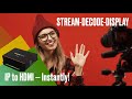 Stream, Decode, Display IP to HDMI Instantly - BG-STREAM-D