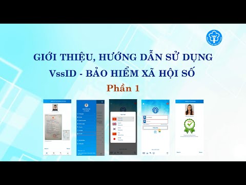 Hướng dẫn sử dụng VssID - Bảo hiểm xã hội số (Part 1)