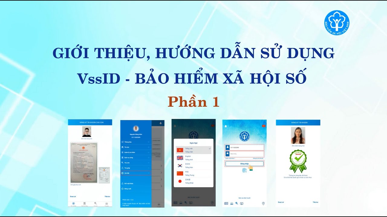 Hướng dẫn sử dụng VssID – Bảo hiểm xã hội số (Part 1)